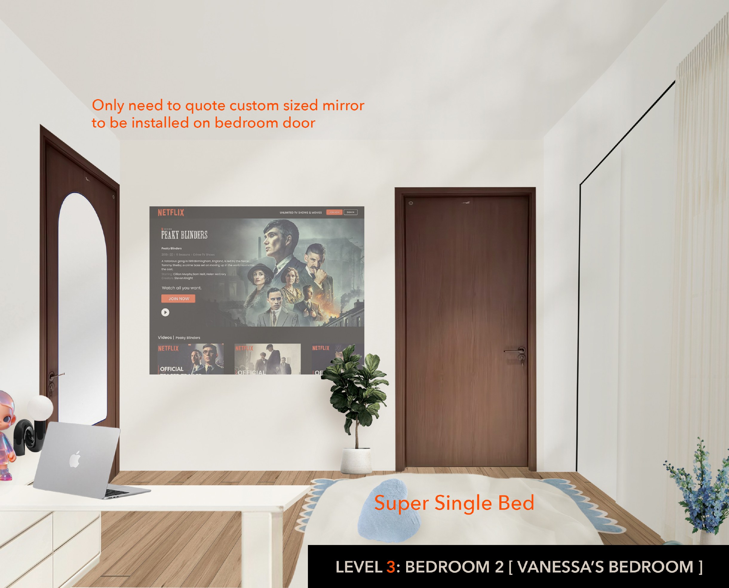 Dimensioned/annotated drawing (Netflix-wall view) noting "Only need to quote custom sized mirror to be installed on bedroom door," "Super Single Bed" label.